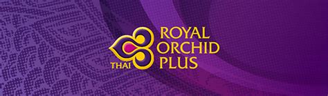 Royal Orchid Plus .